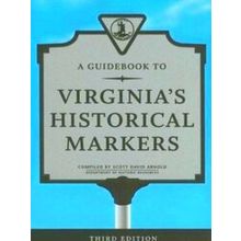 A Guidebook To Virginia's Historical Markers