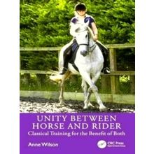 Unity Between Horse and Rider - Classical Training for the Benefit of Both