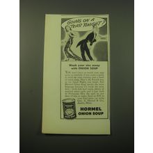 1948 Hormel Onion Soup Ad - Going on a tear tonight?