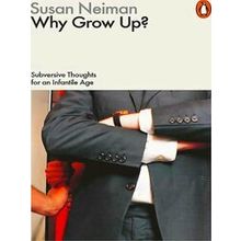 Why Grow Up?