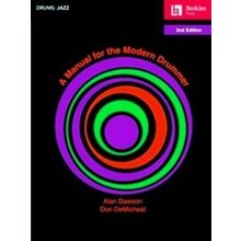 A Manual For The Modern Drummer
