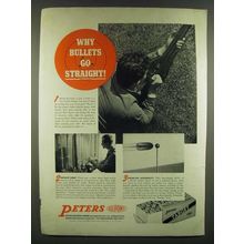 1940 Peters Target Ammunition Ad - Why Bullets go Straight