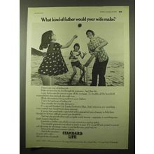 1975 Standard Life Ad - What Kind of Father Your Wife