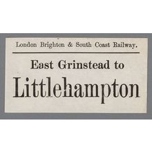 LONDON BRIGHTON & SOUTH COAST RAILWAY LUGGAGE LABEL-E.GRINSTEAD to LITTLEHAMPTON