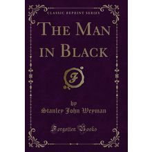 The Man in Black (Classic Reprint)