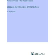 Essay on the Principles of Translation