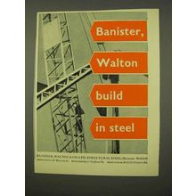 1954 Banister, Walton & Co. Steel Ad - Build in Steel