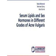 Serum Lipids and Sex Hormones in Different Grades of Acne Vulgaris - Nadia Moham