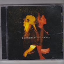 Daughters Of Davis : Daughters Of Davis. (2011) CD album