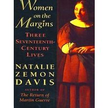 Women on the Margins - Three Seventeenth-Century Lives (Paper)