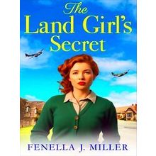 The Land Girl's Secret