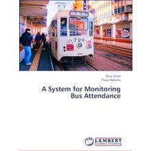 A System for Monitoring Bus Attendance