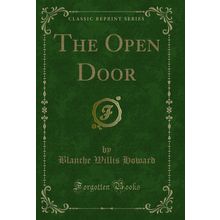 The Open Door (Classic Reprint)