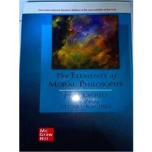The Elements of Moral Philosophy Ise - J. Rachels