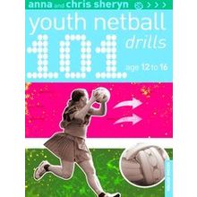 101 Youth Netball Drills Age 1216 101 Drills