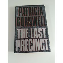 the Last Precinct By Patricia Cornwell 2000 hard cover novel