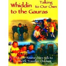 Whiddin To The Gauras / Talking To Our Own