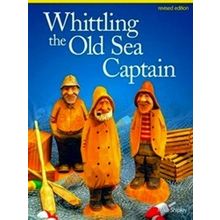 Whittling The Old Sea Captain Revis Edi