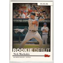 2006 Topps Updates & Highlights Rookie Debut RD5 Nick Markakis- Orioles