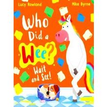 Who Did a Wee? Wait and See!