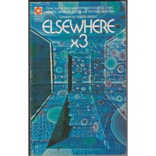 Elsewhere x 3, edited by Damon Knight. 3 novellas