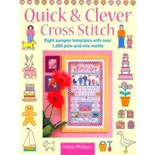 Quick Clever Cross Stitch - Helen Philipps