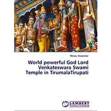 World powerful God Lord Venkateswara Swami Temple in Tirumalatirupati