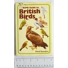 1984 RSPB Guide to British Birds by David Saunders