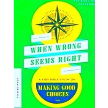 When Wrong Seems Right