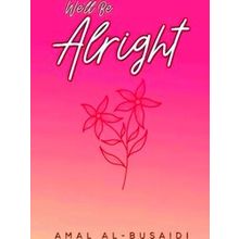 We'll Be Alright