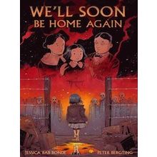 We'll Soon Be Home Again