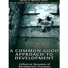 A Common Good Approach To Development