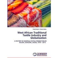 West African Traditional Textile Industry and Globalization