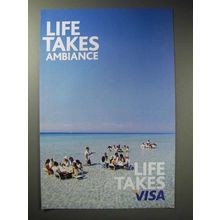 2006 VISA Credit Card Ad - Life Takes Ambiance