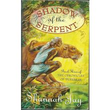 Shadow of the Serpent, by Shannah Jay. Chronicles of Tenebrak 3