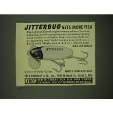 1952 Fred Arbogast Jitterbug Lure Ad - Jitterbug gets more fish