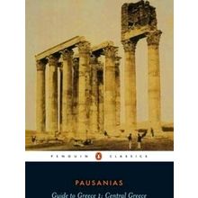 Guide To Greece Vol 1 Central - Pausanias