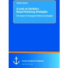 A Look at Zambia's Road Financing Strategies