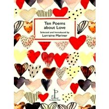 Ten Poems About Love - Various Authors
