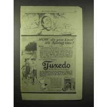 1917 Tuxedo Tobacco Ad - How Do You Know It's Spring