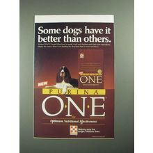 1987 Purina One Dog Food Ad - Some Dogs Have It Better Than Others