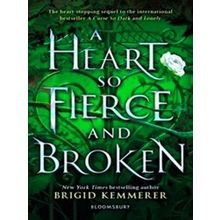 A Heart So Fierce And Broken