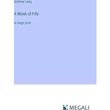 A Monk of Fife