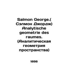 Salmon George. Analytische geometrie des raumes. (Analytical geometry of space)