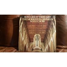 The Morriston Orpheus Male Choir ‎– How Great Thou Art! (MFP5592) 1982 (LP)