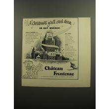 1952 Chateau Frontenac Hotel Ad - A Christmas you'll carol about in Gay Quebec