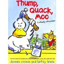 A Click Clack Book Thump, Quack, Moo