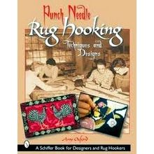 Punch Needle Rug Hooking - Techniques And Designs