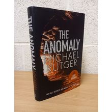 The Anomaly - Michael Rutger - First U.K Edition - First Print - Hardback - 2018