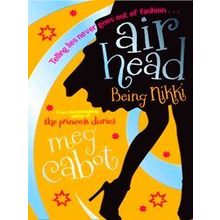 Airhead: Being Nikki - Meg Cabot